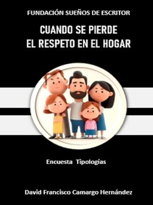 cover image of Cuando se pierde el respeto en el  hogar